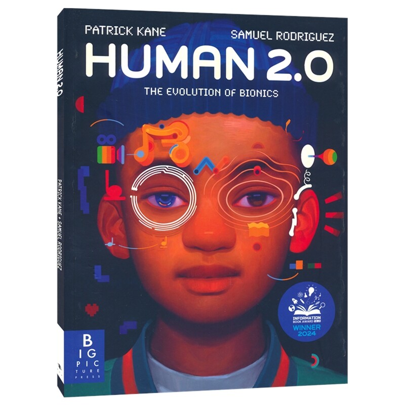 Human 2.0 The Evolution of Bionics 人类2.0：仿生进化革命 儿童科普读物 英国学校图书馆协会图书奖 英文原版进口图书