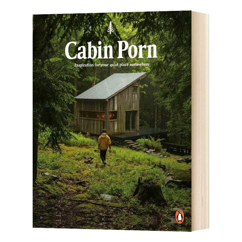 英文原版 Cabin Porn木屋之色建筑设计书屋木元素英文版进口艺术英语原版书籍