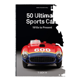 【现货】TASCHEN 50辆极品跑车 50 Ultimate Sports Cars 赛车汽车收藏45周年纪念版塔森进口原版图书