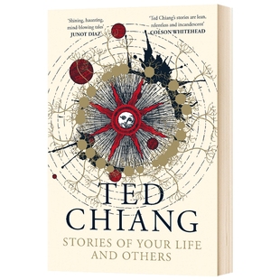 Stories of Your Life and Others 你一生的故事 第十一站 银河银河帝国基地 英文原版 畅销科幻短篇小说 进口原版书籍 Ted Chiang