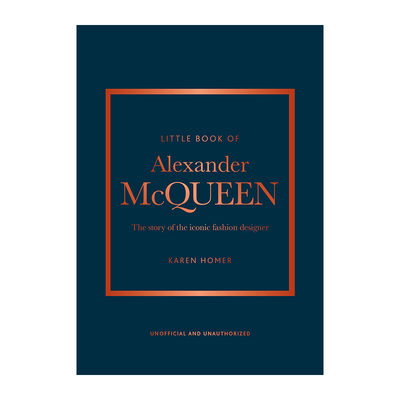 【现货】【Little Book of Fashion】Alexander McQueen小书：品牌故事 英文原版图书籍进口正版 Karen Homer 时尚设计师/品牌