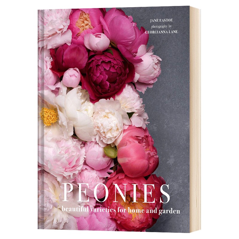 牡丹 适合家庭和花园的美丽品种 英文原版 Peonies Beautiful varieties for home and garden 英文版 进口英语书籍