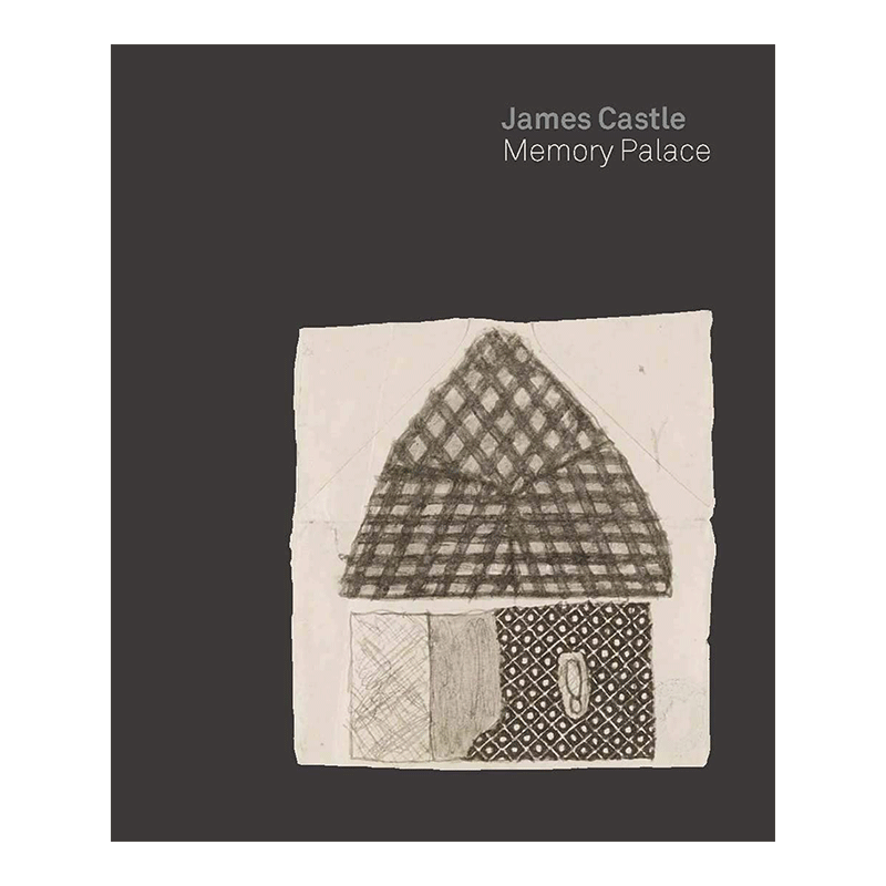 【预售】James Castle 美国当代艺术家詹姆斯·卡斯尔 Memory Palace记忆宫殿 英文原版现当代艺术画册书籍进口