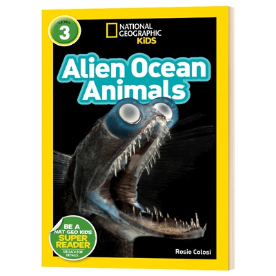 英文原版 NG Kids Readers L3: Alien Ocean Animals 英文版儿童图书