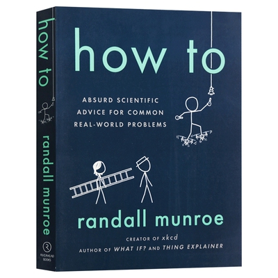 如何应对生活常见问题 英文原版 How To Absurd Scientific Advice 如何不切实际地解决实际问题 兰道尔·门罗 进口英语书籍