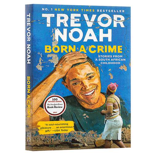 现货 天生有罪 特雷弗诺亚的变色人生 崔娃自传 英文原版 Born a Crime 天生罪犯 英文版 比尔盖茨2017推荐书Trevor Noah 进口书籍