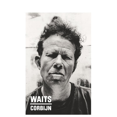 【预售】威兹/寇班 '77-'11 Waits/Corbijn '77-'11 汤姆威兹 安东寇班 原版英文摄影作品集 正版进口书