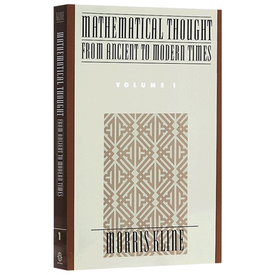 英文原版 Mathematical Thought from Ancient to Modern Times: Mathematical Thought from Ancient to Modern Times  Volume 1