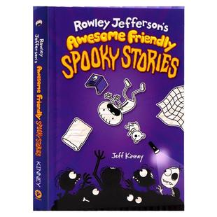 罗利杰斐逊恐怖故事集 英文原版 Rowley Jefferson's Awesome Friendly Spooky Stories 漫画故事 Jeff Kinney搭罗利杰斐逊历险记