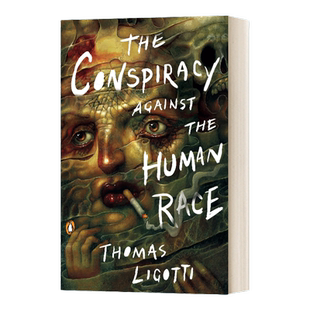 英文原版 The Conspiracy against the Human Race 反人类的阴谋 英文版 进口英语原版书籍