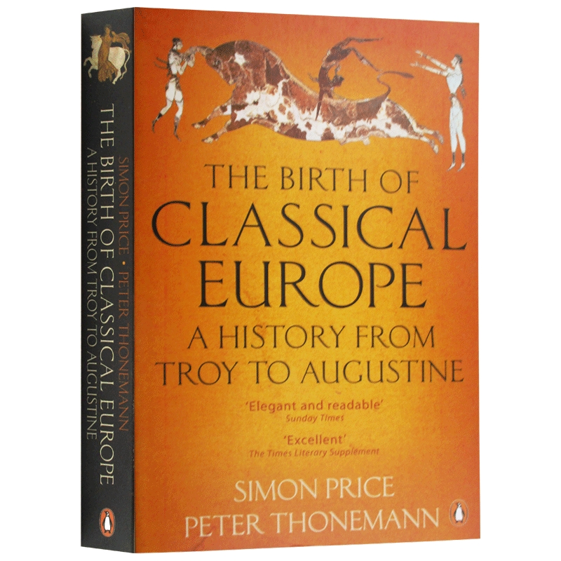 企鹅欧洲史1 古典欧洲的诞生 从特洛伊到奥古斯丁 英文原版 The Birth of Classical Europe 英文版原版书籍 正版进口英语历史书