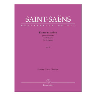 圣桑 骷髅之舞 Op40 基于亨利 卡札利斯诗篇的交响诗 指挥总谱 骑熊士原版乐谱书 Saint-Saens Danse Macabre Score BA8834