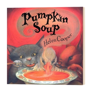 华研原版 南瓜汤 英文原版 Pumpkin Soup 亲子绘本 低幼童书 故事书 小动物 3~5岁 英文版 进口英语书籍