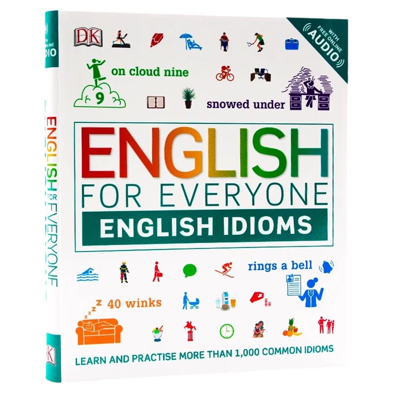 DK人人学英语系列习语指南 English for Everyone English Idioms 英文原版 习语自学指南软精装 英语学习工具书 带答案音频