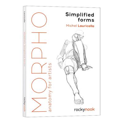 英文原版 Morpho Simplified Forms Anatomy for Artists 简易人体绘画教学 艺术家的解剖学 素描速写绘画技巧 英文版 进口英语书