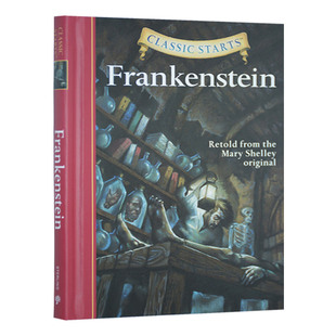 开始读经典 科学怪人 Classic Starts Frankenstein 英文原版小说 弗兰肯斯坦 英文版 儿童文学经典名著 精装 进口原版英语书籍