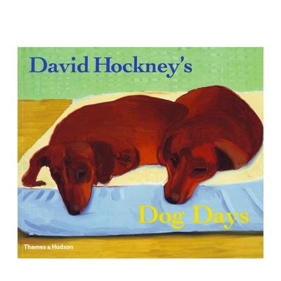 【预售】大卫·霍克尼:狗狗的日子 David Hockney’s Dog Days 英文原版艺术画册画集