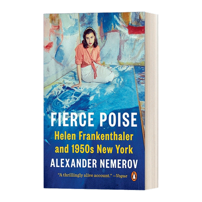 英文原版 Fierce Poise 泰然自若 海伦 弗兰肯塔勒和20世纪50年代的纽约 平装 英文版 进口英语原版书籍
