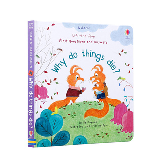 Usborne英文原版 LTF FIRST Q&A WHY DO THINGS DIE?物竞天择,适者生存。尤斯伯恩低幼儿童英语启蒙绘本早教认知图画书撕不烂