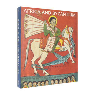 【预售】非洲与拜占庭 Africa and Byzantium 原版英文艺术画册画集 正版进口图书