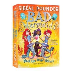 英文原版 Bad Mermaids Meet the Sushi Sisters 坏美人鱼遇到了寿司姐妹 英文版 进口英语原版书籍儿童外文书