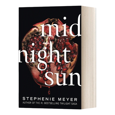 英文原版 Midnight Sun 暮光之城5 午夜的太阳 英文版 进口英语原版书籍