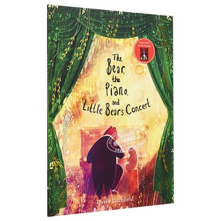 David Litchfield The Bear, the Piano and Little Bear's Concert 熊和钢琴和小熊熊的演唱会 平装 儿童绘本 熊与钢琴系列