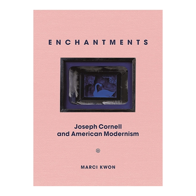【预售】Enchantments 约瑟夫·康奈尔和美国现代主义Joseph Cornell and American Modernism 英文原版艺术画册进口书籍