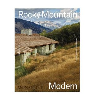 【预售】洛基山现代建筑英文建筑设计建筑风格与材料构造精装Rocky Mountain Modern John Gendall著The Monacelli Press出版