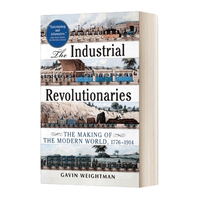 英文原版 The Industrial Revolutionaries 工业革命 现代世界的形成 1776-1914 英文版 进口英语原版书籍
