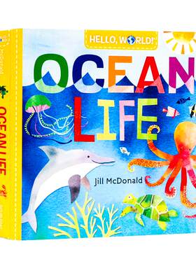 你好科学小世界 海洋生命 Hello, World!Ocean life 英文原版绘本 幼儿科普百科绘本 STEM启蒙图画书 亲子早教认知 纸板书