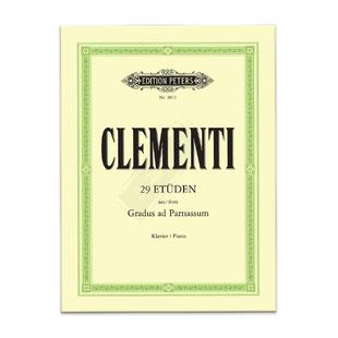 克列门蒂 29首钢琴练习曲 选自名手之道 卡尔陶西格版 彼得斯原版乐 Clementi Studies from Gradus ad Parnassum EP3013