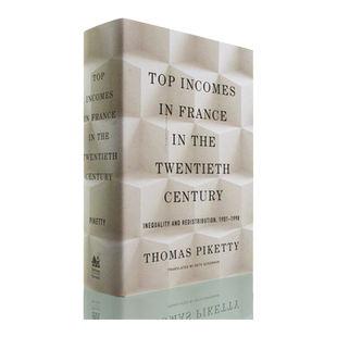 【现货】二十世纪法国的最高收入：1901–1998不平等与再分配 Top Incomes in France in the Twentieth Century 哈佛大学原版书