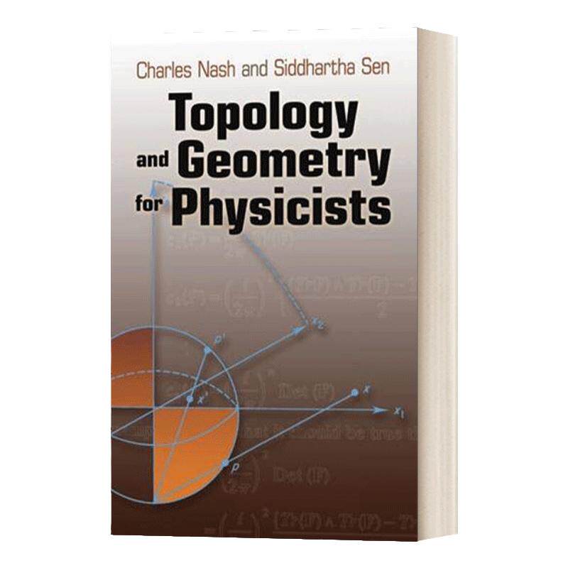 英文原版 Topology and Geometry for Physicists 物理学家的拓扑和几何 英文版 Charles Nash;Siddhartha Sen 进口英语原版书籍