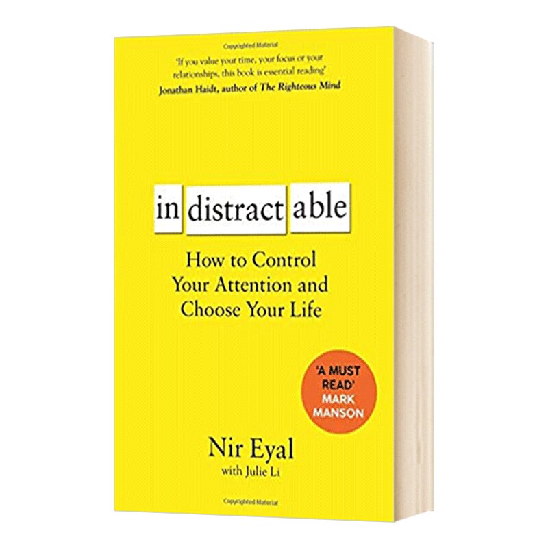 Indistractable How to Control Your Attention英文原版 专注 不可抗拒 如何提升专注力与生活质量 自我提升 尼尔埃亚尔