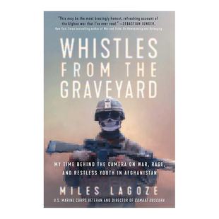 【现货】墓地的口哨声:阿富汗战争的故事 Whistles from the Graveyard英文传记原版图书外版进口书籍Miles Lagoze and Simon & S