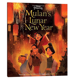 木兰的农历新年 英文原版 Mulan's Lunar New Year 花木兰 木兰的春节 Disney Princess 迪士尼公主精装绘本 英语书籍