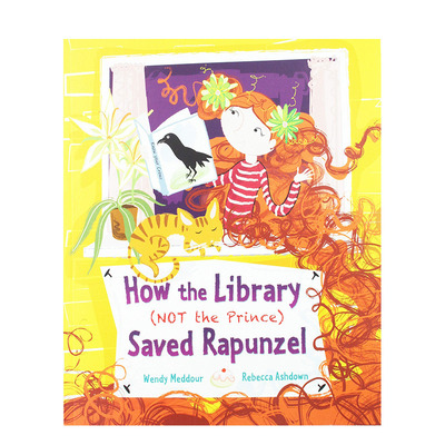 【预售】英文原版 图书馆(而不是王子)如何拯救长发公主 How the Library Saved Rapunzel 艺术插画绘本 趣味故事 3岁+进口书