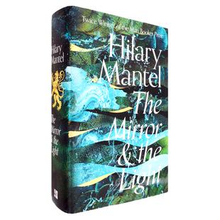 【现货】镜与光 狼厅系列 精装版 The Mirror and the Light 都铎三部曲 第三部 Hilary Mantel 希拉里·曼特尔 英文原版书