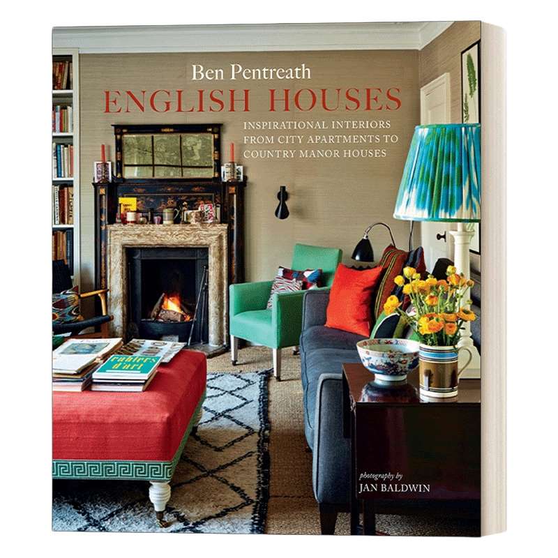 英式房屋 英文原版 English Houses 从城市公寓到乡村宅邸 室内设计师本·彭特里斯 精装 英文版 进口英语原版书籍