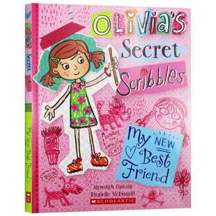 奥莉维亚涂鸦日记1 英文原版 Olivia's Secret Scribbles 1 My New Best Friend 英文版进口儿童文学英语故事书 插图童书 幽默搞笑
