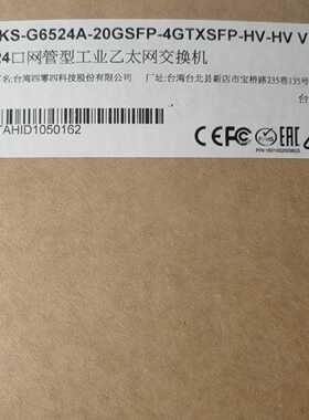 议价MOXA IKS-G6524A-20GSFP-4GTXSFP-HV-HV V1.0 24口工业乙太网