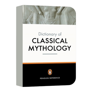 英文原版 The Penguin Dictionary of Classical Mythology 鹅参考书系列 经典神话词典 英文版 进口英语原版书籍
