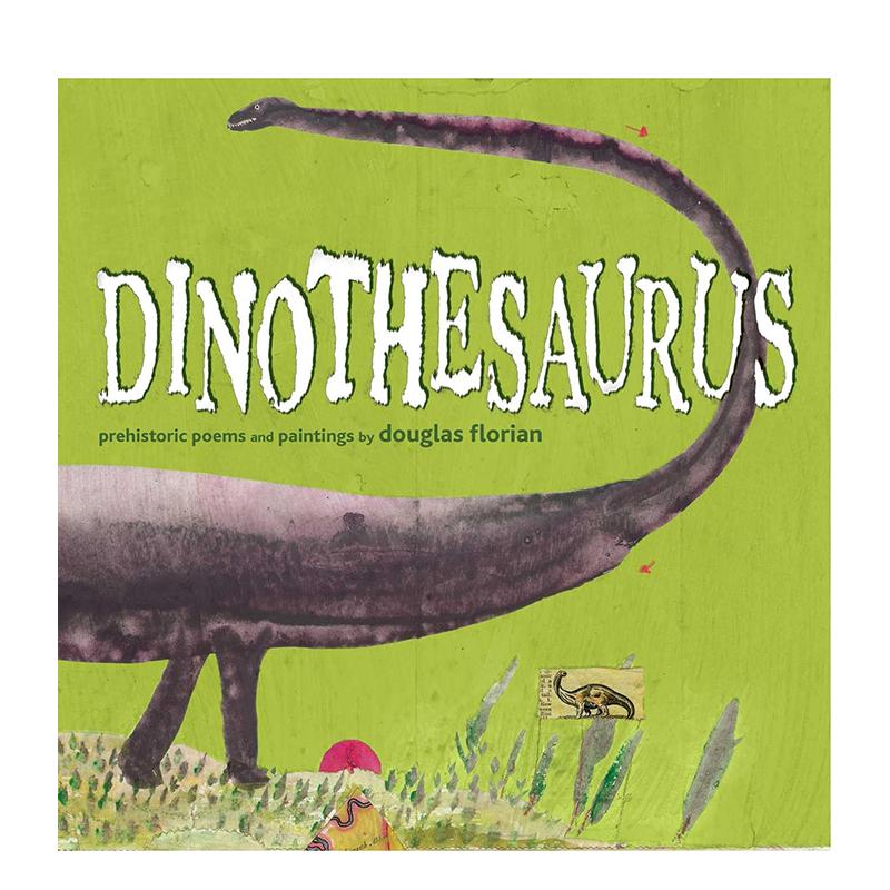 【预售】恐龙：史前诗画 Dinothesaurus: Prehistoric Poems and P
