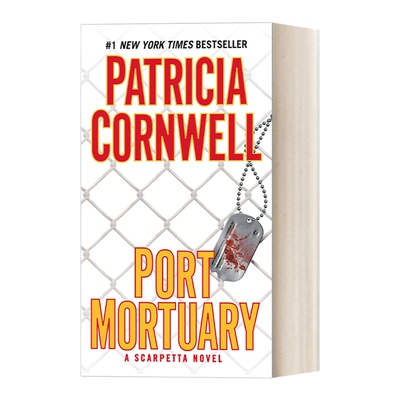 英文原版 Port Mortuary Kay Scarpetta 18 首席女法医系列18 港口停尸房 惊悚悬疑探案小说 Patricia Cornwell 进口英语原版书籍