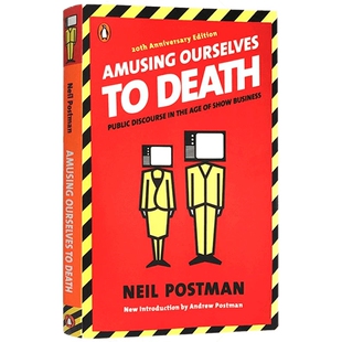 英文原版 娱乐至死 尼尔波兹曼 经典畅销作品英文版 Amusing Ourselves to Death 原版英语书籍
