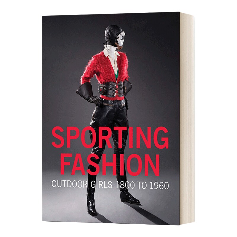 英文原版 Sporting Fashion 运动时尚 户外女孩1800至1960年 精装 英文版 进口英语原版书籍