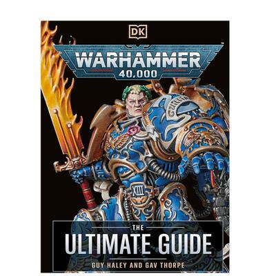 【英文艺术插画原画设定集】战锤40K指南GamesWorkshop进口原版书Warhammer 40，000 The Ultimate Guide Ga
