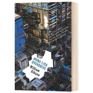 重启蒙娜丽莎 神经漫游三部曲 Mona Lisa Overdrive The Neuromancer Trilogy 英文原版 科幻小说 英文版 进口英语书籍