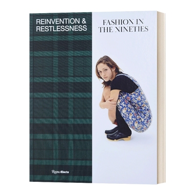 英文原版 Fashion in the Nineties 重塑与躁动 90年代的时尚 精装 Reinvention and Restlessness 英文版 进口英语原版书籍